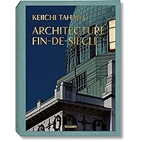 Keiichi Tahara: Architecture Fin-de-siècle Keiichi Tahara: Architecture Fin-de-siècle Hardcover