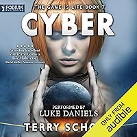 Cyber: The Game Is Life, Book 7 Cyber: The Game Is Life, Book 7 Audible Audiobook Kindle Paperback