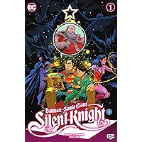 Batman - Santa Claus: Silent Knight (2023) #1 Batman - Santa Claus: Silent Knight (2023) #1 Kindle