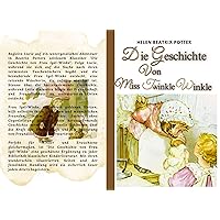 DİE GESCHİCHTE VON MISS TIGGY-WINKLE: Geschrieben von Helen Beatrix Potter Kinder Buch (German Edition)