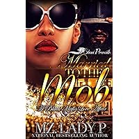Married To The Mob : A Black Mafia Affair Married To The Mob : A Black Mafia Affair Kindle Audible Audiobook Paperback