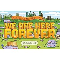 We Are Here Forever We Are Here Forever Paperback Kindle
