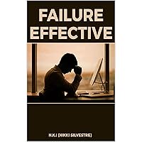 Failure Effective