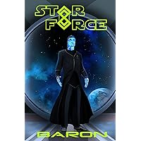 Star Force: Baron Star Force: Baron Kindle Audible Audiobook Paperback