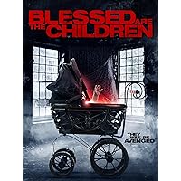 Blessed Are The Children