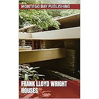 Frank Lloyd Wright Houses (Architects and Innovators) Frank Lloyd Wright Houses (Architects and Innovators) Kindle Audible Audiobook