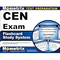 CEN Exam Flashcard Study System: CEN Test Practice Questions & Review for the Certification for Emergency Nursing Examination (Cards) CEN Exam Flashcard Study System: CEN Test Practice Questions & Review for the Certification for Emergency Nursing Examination (Cards) Cards