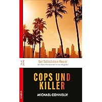Cops und Killer: Wahre Fälle aus L.A. (True Crime) (German Edition)