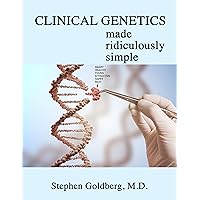 Clinical Genetics Made Ridiculously Simple (Rapid Learning and Retention Through the Medmaster) Clinical Genetics Made Ridiculously Simple (Rapid Learning and Retention Through the Medmaster) Paperback