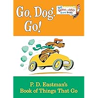 Go, Dog. Go! (Big Bright & Early Board Book) Go, Dog. Go! (Big Bright & Early Board Book) Board book Kindle Hardcover Paperback