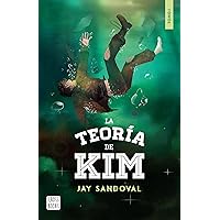 La teoría de Kim / Kim's Theory (Spanish Edition) La teoría de Kim / Kim's Theory (Spanish Edition) Paperback Kindle