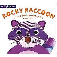 Alphaprints: Rocky Raccoon and other woodland friends Alphaprints: Rocky Raccoon and other woodland friends Board book