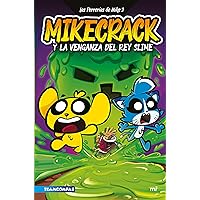 Las Perrerías de Mike 3. Mikecrack y la venganza del rey Slime Las Perrerías de Mike 3. Mikecrack y la venganza del rey Slime Hardcover Kindle Paperback