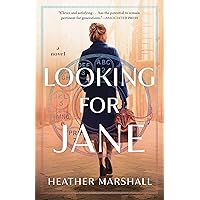 Looking for Jane: A Novel Looking for Jane: A Novel Kindle Audible Audiobook Paperback Hardcover Mass Market Paperback Audio CD