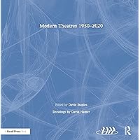 Modern Theatres 1950–2020 Modern Theatres 1950–2020 Hardcover Kindle Paperback
