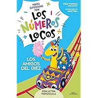 Números locos 1 - Los amigos del 10 (Spanish Edition) Números locos 1 - Los amigos del 10 (Spanish Edition) Kindle Paperback