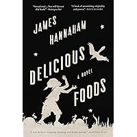 Delicious Foods: A Novel Delicious Foods: A Novel Kindle Audible Audiobook Paperback Hardcover Audio CD