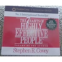 The 7 Habits of Highly Effective People The 7 Habits of Highly Effective People Kindle Audio CD