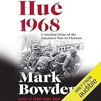 Hue 1968: A Turning Point of the American War in Vietnam Hue 1968: A Turning Point of the American War in Vietnam Audible Audiobook Kindle Paperback Hardcover MP3 CD