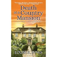 Death at a Country Mansion: A Smart British Mystery with a Surprising Twist (A Daisy Thorne Mystery) Death at a Country Mansion: A Smart British Mystery with a Surprising Twist (A Daisy Thorne Mystery) Mass Market Paperback Audible Audiobook Kindle Audio CD