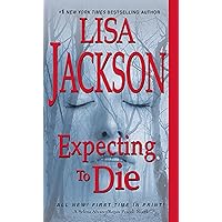 Expecting to Die (An Alvarez & Pescoli Novel Book 7) Expecting to Die (An Alvarez & Pescoli Novel Book 7)