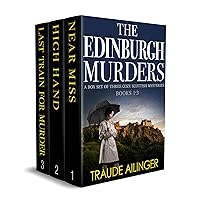 THE EDINBURGH MURDERS: A box set of three cozy Scottish mysteries THE EDINBURGH MURDERS: A box set of three cozy Scottish mysteries Kindle