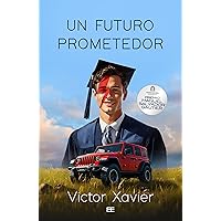 Un futuro prometedor (Spanish Edition)