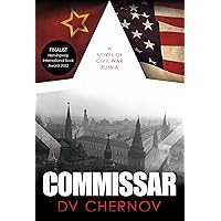 Commissar: A Novel of Civil War Russia Commissar: A Novel of Civil War Russia Kindle Paperback
