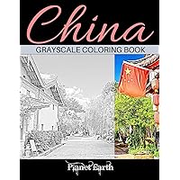 China Grayscale Coloring Book: Adult Coloring Book with Beautiful Images from China.