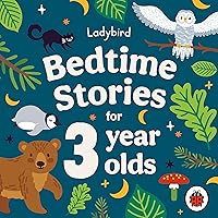 Ladybird Bedtime Stories for 3 Year Olds Ladybird Bedtime Stories for 3 Year Olds Audible Audiobook