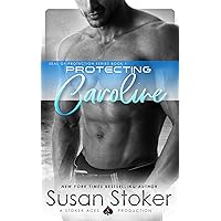 Protecting Caroline (SEAL of Protection Book 1) Protecting Caroline (SEAL of Protection Book 1) Kindle Audible Audiobook Paperback