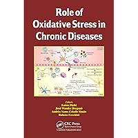 Role of Oxidative Stress in Chronic Diseases Role of Oxidative Stress in Chronic Diseases Kindle Hardcover