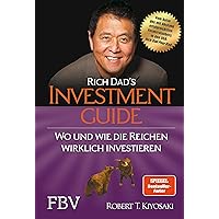 Rich Dad's Investmentguide: Wo und wie die Reichen wirklich investieren (German Edition) Rich Dad's Investmentguide: Wo und wie die Reichen wirklich investieren (German Edition) Kindle Audible Audiobook Hardcover Audio CD