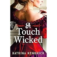 A Touch Wicked: A brand-new for 2024 steamy and spicy historical romance novel (Private Arrangements) A Touch Wicked: A brand-new for 2024 steamy and spicy historical romance novel (Private Arrangements) Kindle Paperback Audible Audiobook Audio CD