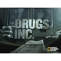 Drugs, Inc. Season 7