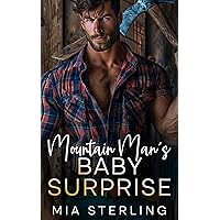 Mountain Man's Baby Surprise: An Enemies-to-Lovers, Billionaire Boss Romance Mountain Man's Baby Surprise: An Enemies-to-Lovers, Billionaire Boss Romance Kindle Audible Audiobook Paperback Hardcover