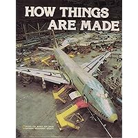 How Things Are Made (Books for World Explorers) How Things Are Made (Books for World Explorers) Hardcover