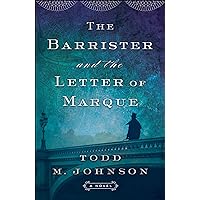 Barrister and the Letter of Marque Barrister and the Letter of Marque Paperback Kindle Audible Audiobook Hardcover Audio CD