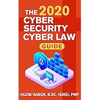 The 2020 Cyber Security & Cyber Law Guide