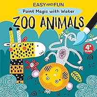 Easy and Fun Paint Magic with Water: Zoo Animals (Happy Fox Books) Paintbrush Included - Mess-Free Painting for Kids Ages 4-6 to Create a Giraffe, Lion, Elephant, Monkey, Zebra, and More