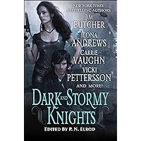 Dark and Stormy Knights: A Paranormal Fantasy Anthology (Kate Daniels)