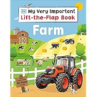 My Very Important Lift-the-Flap Book Farm: With More Than 80 Flaps to Lift My Very Important Lift-the-Flap Book Farm: With More Than 80 Flaps to Lift Board book