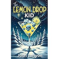 The Lemon Drop Kid The Lemon Drop Kid Kindle Paperback
