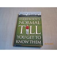 Everybody's Normal Till You Get to Know Them Everybody's Normal Till You Get to Know Them Paperback Audible Audiobook Kindle Hardcover Audio CD