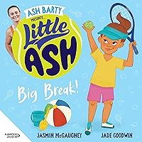 Little Ash Big Break!: Little Ash, Book 9 Little Ash Big Break!: Little Ash, Book 9 Kindle Audible Audiobook Paperback