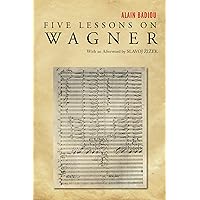 Five Lessons on Wagner Five Lessons on Wagner Paperback Hardcover