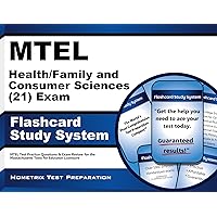 MTEL Health/Family and Consumer Sciences (21) Exam Flashcard Study System: MTEL Test Practice Questions & Exam Review for the Massachusetts Tests for Educator Licensure (Cards) MTEL Health/Family and Consumer Sciences (21) Exam Flashcard Study System: MTEL Test Practice Questions & Exam Review for the Massachusetts Tests for Educator Licensure (Cards) Cards