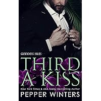 Third a Kiss (GODDESS ISLES Book 3) Third a Kiss (GODDESS ISLES Book 3) Kindle Audible Audiobook Paperback