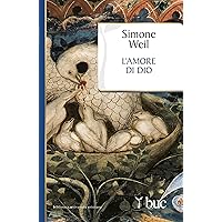 L'amore di Dio prima che giunga Dio (Italian Edition) L'amore di Dio prima che giunga Dio (Italian Edition) Kindle Paperback