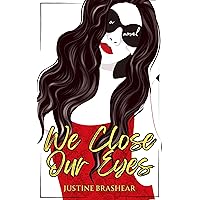 We Close Our Eyes We Close Our Eyes Kindle Paperback Hardcover